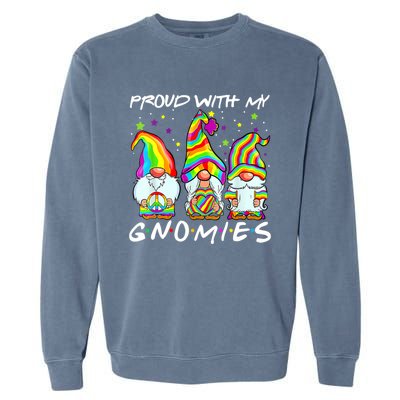 Proud With My Gnomies Lgbt Q Gnomes Gay Bi Sexual Pride Ally Funny Gift Garment-Dyed Sweatshirt