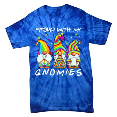 Proud With My Gnomies Lgbt Q Gnomes Gay Bi Sexual Pride Ally Funny Gift Tie-Dye T-Shirt