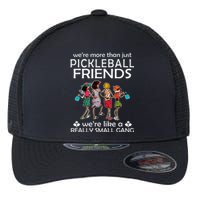 Pickleball WeRe More Than Just Friends WeRe Like A Really Flexfit Unipanel Trucker Cap