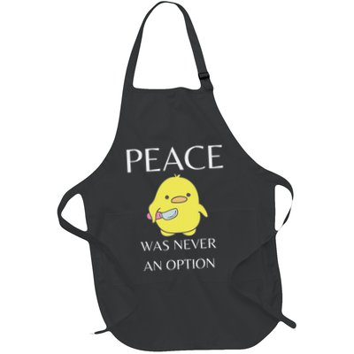 Peace Was Never An Option Duck With Knife Duck With Knife Full-Length Apron With Pockets