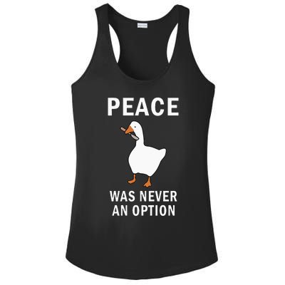 Peace Was Never An Option Goose Meme Ladies PosiCharge Competitor Racerback Tank