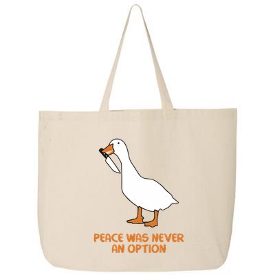 Peace Was Never An Option Goose Meme 25L Jumbo Tote