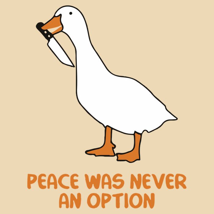 Peace Was Never An Option Goose Meme 25L Jumbo Tote