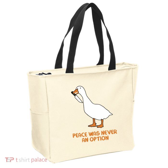 Peace Was Never An Option Goose Meme Zip Tote Bag