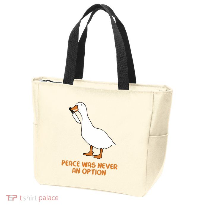 Peace Was Never An Option Goose Meme Zip Tote Bag