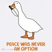 Peace Was Never An Option Goose Meme Tall T-Shirt