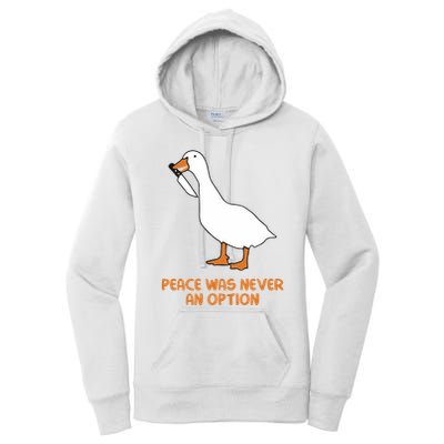 Peace Was Never An Option Goose Meme Women's Pullover Hoodie