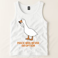 Peace Was Never An Option Goose Meme Tank Top