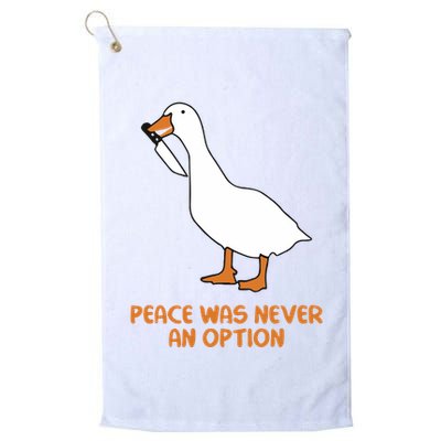 Peace Was Never An Option Goose Meme Golf Towel