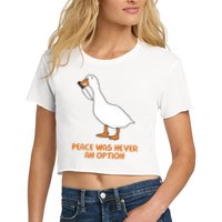Peace Was Never An Option Goose Meme Crop Top