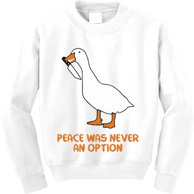 Peace Was Never An Option Goose Meme Kids Sweatshirt