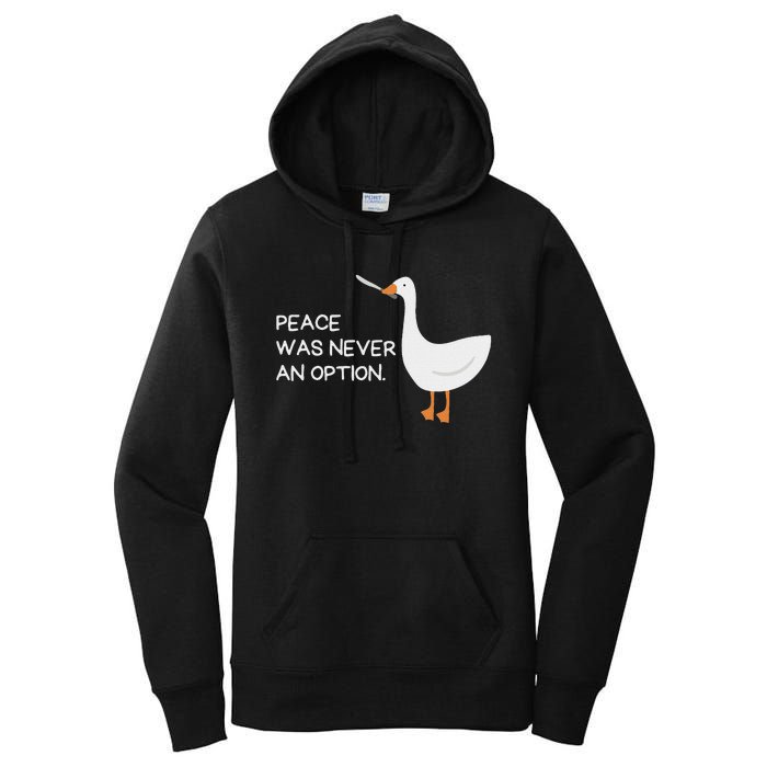 Peace Was Never An Option Angry Goose With Knife Women's Pullover Hoodie