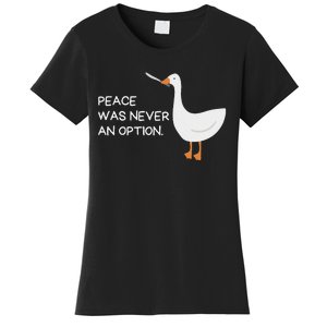 Peace Was Never An Option Angry Goose With Knife Women's T-Shirt