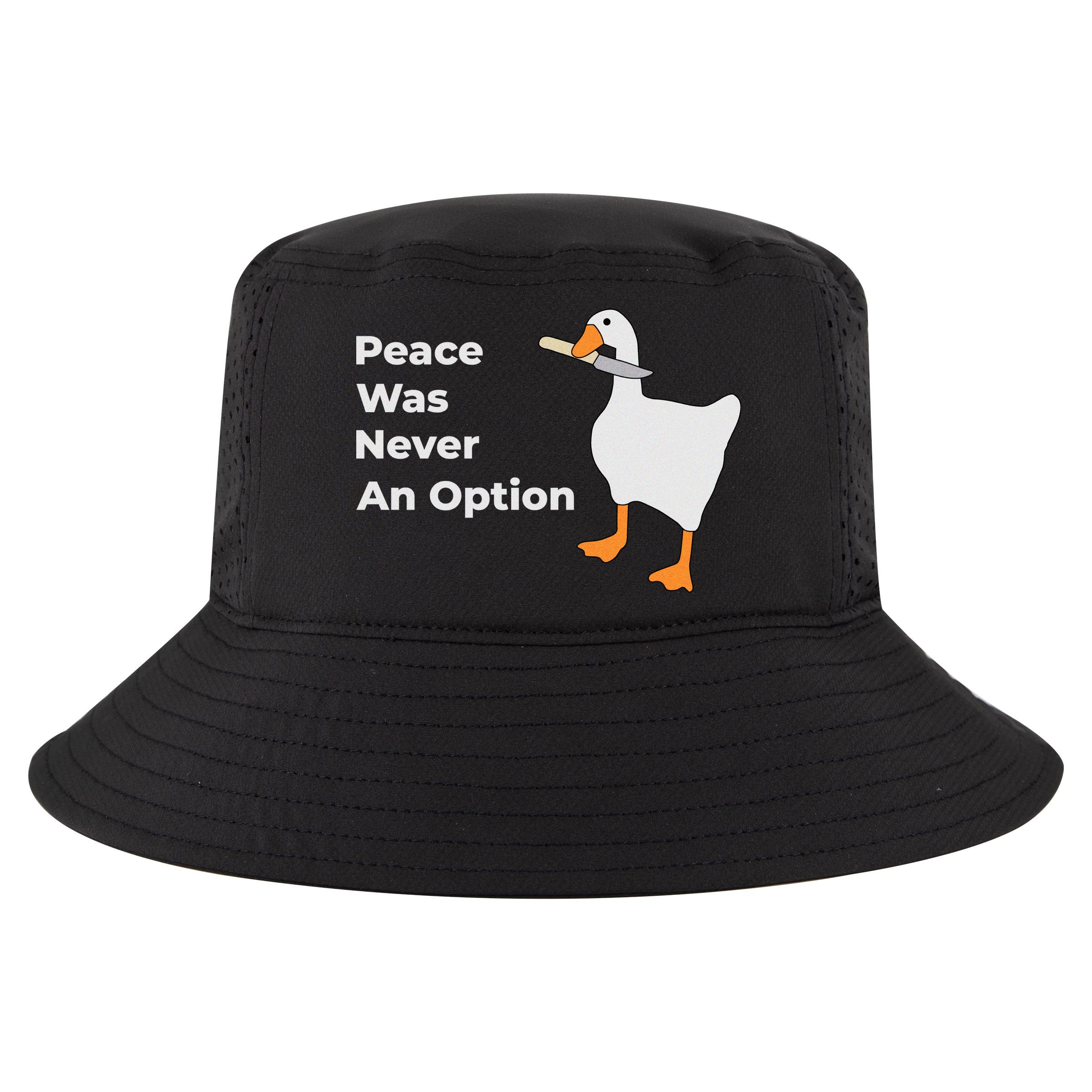 Peace Was Never An Option Duck Funny Cool Comfort Performance Bucket Hat