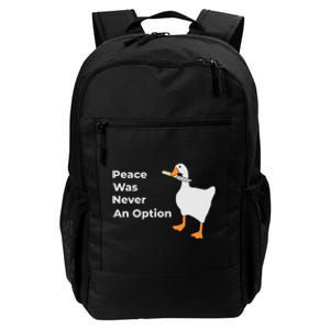 Peace Was Never An Option Duck Funny Daily Commute Backpack