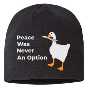 Peace Was Never An Option Duck Funny Sustainable Beanie