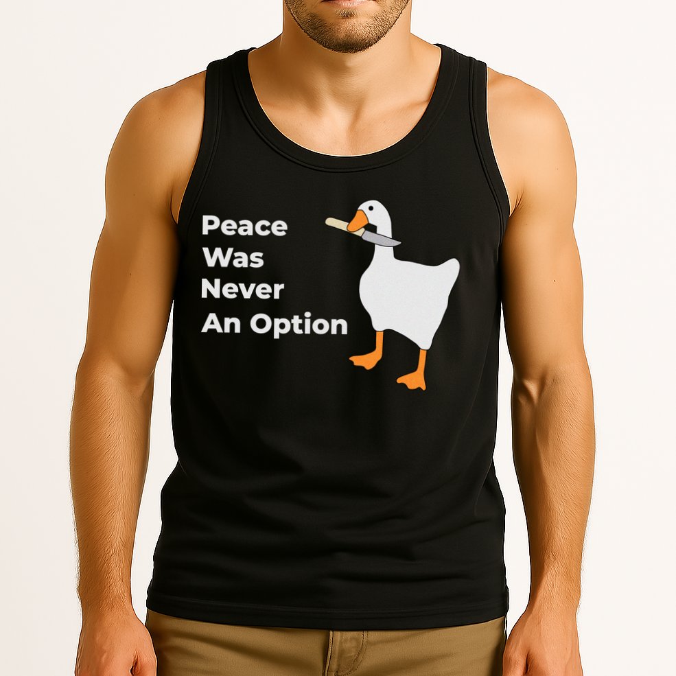 Peace Was Never An Option Duck Funny Tank Top