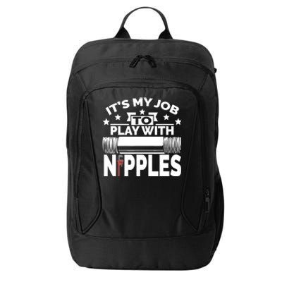 Play With Nipples | Funny Plumber + Pipefitter City Backpack