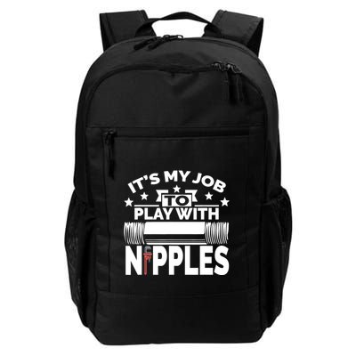 Play With Nipples | Funny Plumber + Pipefitter Backpack