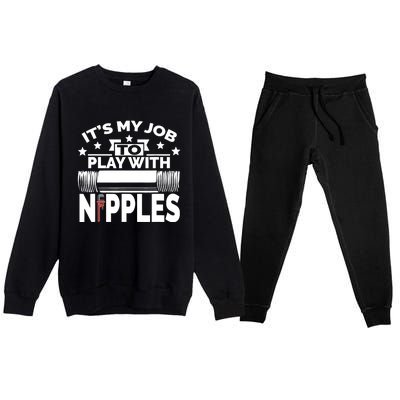 Play With Nipples | Funny Plumber + Pipefitter Premium Crewneck Sweatsuit Set