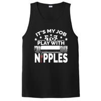 Play With Nipples | Funny Plumber + Pipefitter PosiCharge Competitor Tank