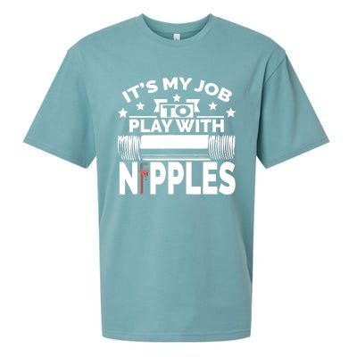 Play With Nipples | Funny Plumber + Pipefitter Sueded Cloud Jersey T-Shirt