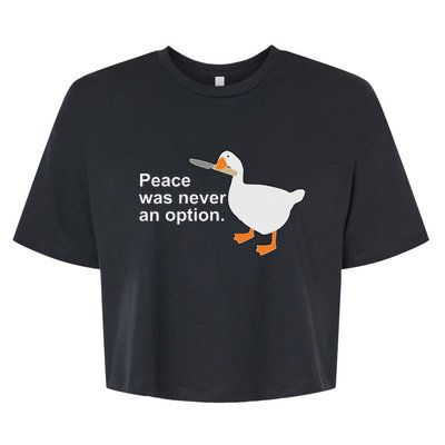 Peace Was Never An Option Funny Goose  Bella+Canvas Jersey Crop Tee