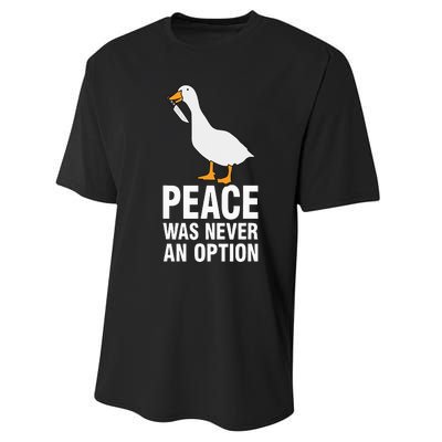 Peace Was Never An Option  Goose Meme  Performance Sprint T-Shirt