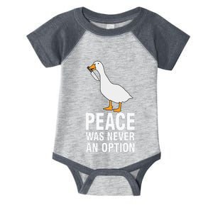 Peace Was Never An Option  Goose Meme  Infant Baby Jersey Bodysuit