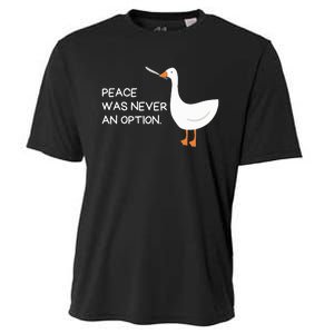 Peace Was Never An Option Angry Goose With Knife Cooling Performance Crew T-Shirt