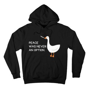 Peace Was Never An Option Angry Goose With Knife Hoodie