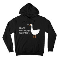 Peace Was Never An Option Angry Goose With Knife Hoodie