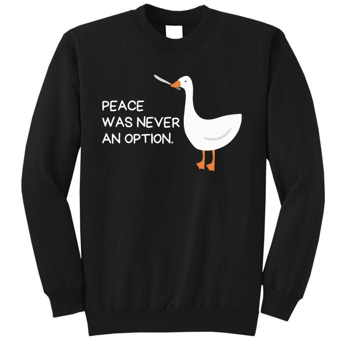 Peace Was Never An Option Angry Goose With Knife Sweatshirt