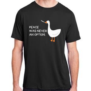 Peace Was Never An Option Angry Goose With Knife Adult ChromaSoft Performance T-Shirt