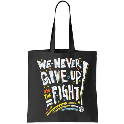 Pride We Never Give Up On The Fight Bag