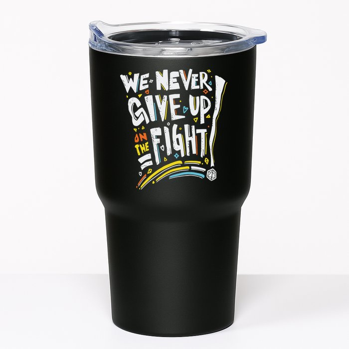 Pride We Never Give Up On The Fight Tumbler