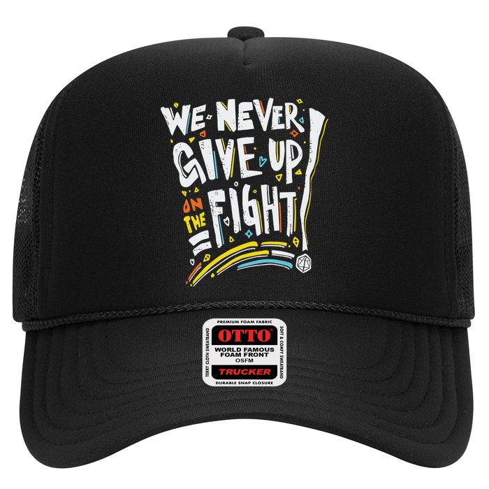 Pride We Never Give Up On The Fight Hat