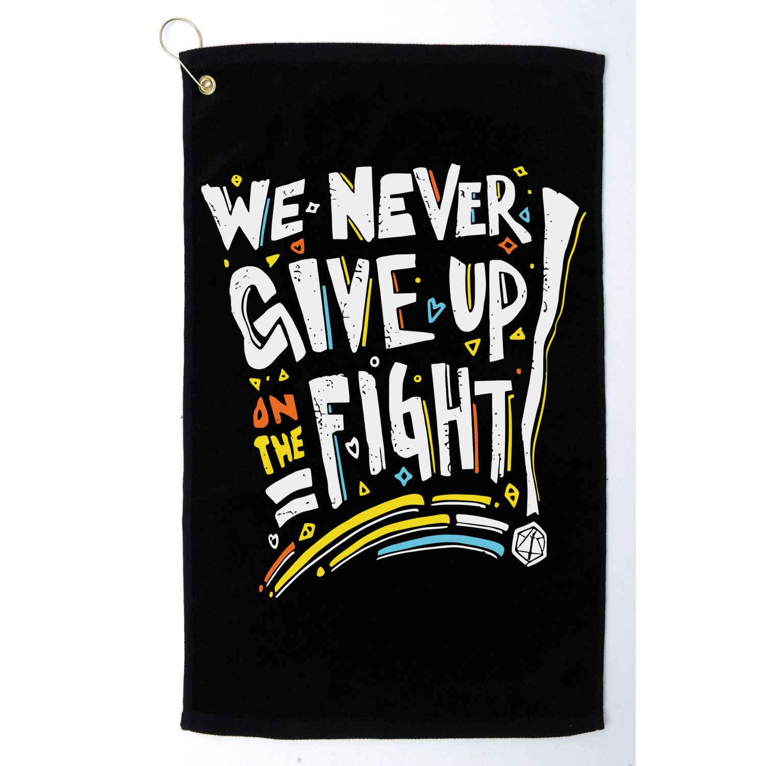 Pride We Never Give Up On The Fight Golf Towel