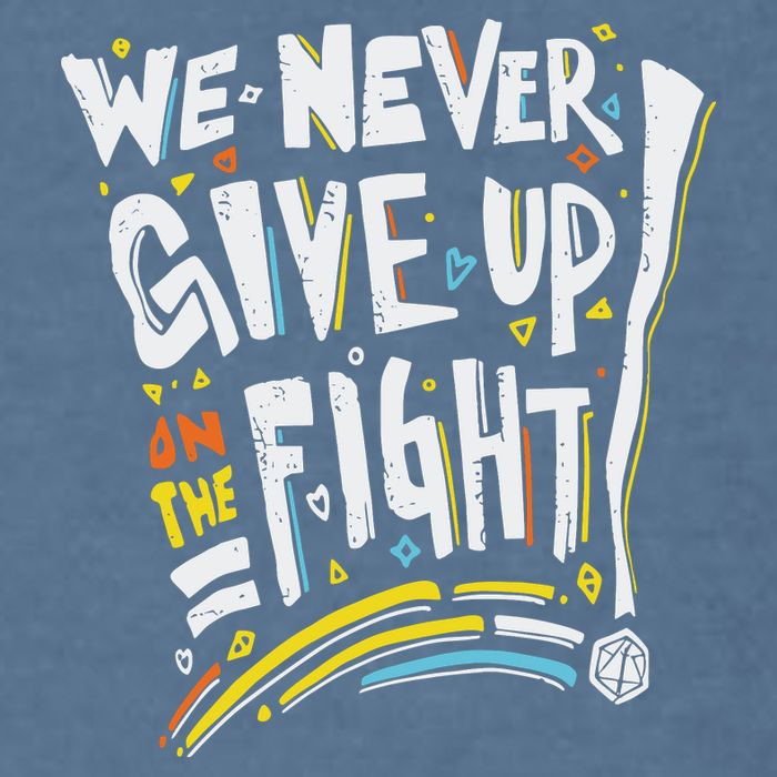 Pride We Never Give Up On The Fight Garment-Dyed Sweatshirt