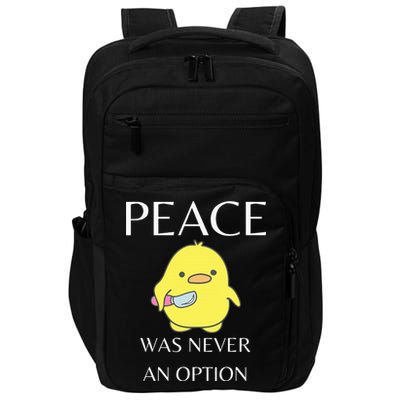 Peace Was Never An Option Duck With Knife Duck With Knife Impact Tech Backpack