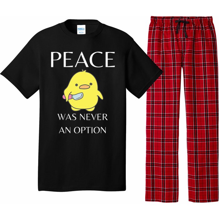 Peace Was Never An Option Duck With Knife Duck With Knife Pajama Set