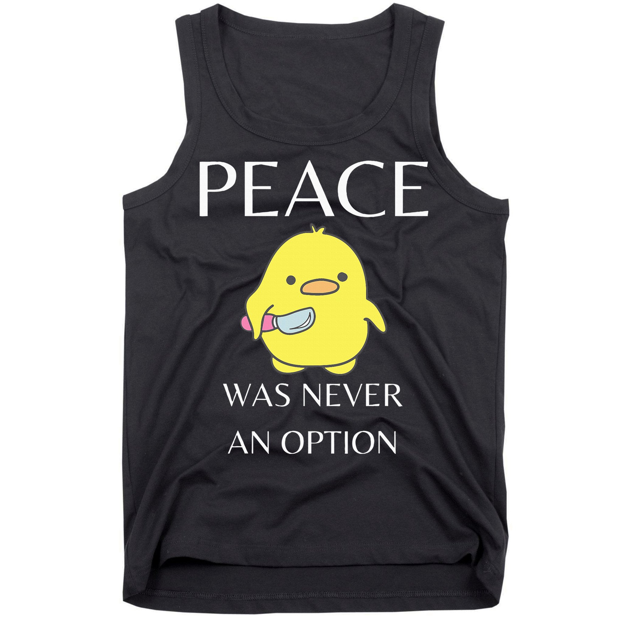 Peace Was Never An Option Duck With Knife Duck With Knife Tank Top