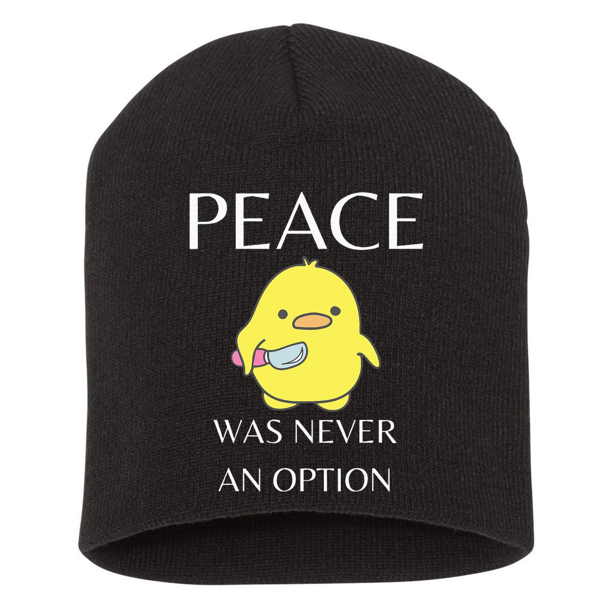 Peace Was Never An Option Duck With Knife Duck With Knife Short Acrylic Beanie