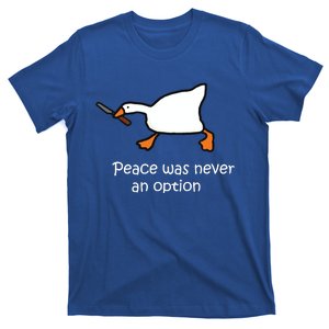 Peace Was Never An Option Murder Duck T-Shirt