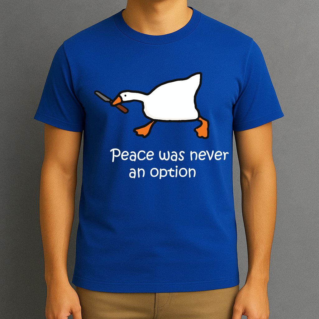 Peace Was Never An Option Murder Duck T-Shirt