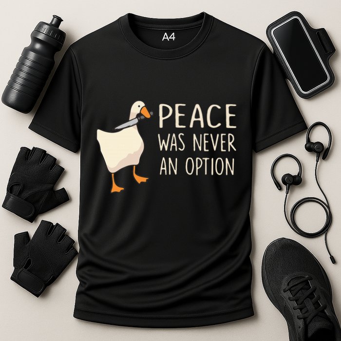 Peace Was Never An Option Funny Duck Quotes Sayings Humor Performance Shirt