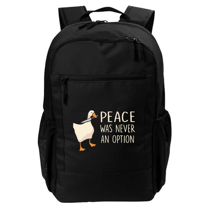 Peace Was Never An Option Funny Duck Quotes Sayings Humor Backpack