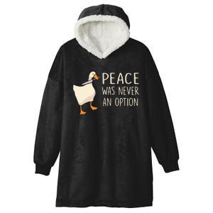 Peace Was Never An Option Funny Duck Quotes Sayings Humor Hooded Wearable Blanket