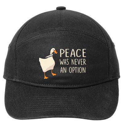 Peace Was Never An Option Funny Duck Quotes Sayings Humor 7-Panel Snapback Hat