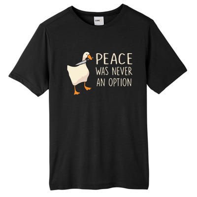 Peace Was Never An Option Funny Duck Quotes Sayings Humor Tall Fusion ChromaSoft Performance T-Shirt